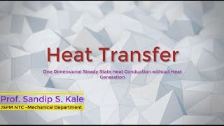 Celebrity Heat Transfer- One Dimensional Steady State Heat Conduction without Internal Heat Generation Profile