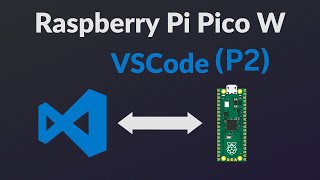 How to Use VSCode with Raspberry Pi Pico W and MicroPython (Part 2)