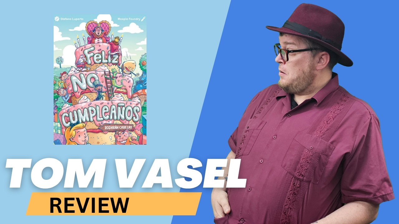 Feliz No Cumpleaños Review - Quick Take with Tom Vasel