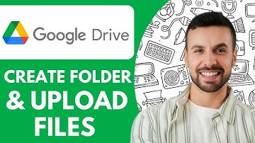 How to Create Folder and Upload Files in Google Drive - 2025 (Quick & Easy)