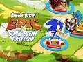 First look at angry birds epic sonic dash event  ipad ios android