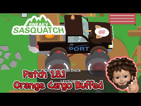 Sneaky Sasquatch - Patch 1.8.1 | Orange Cargo Buffed