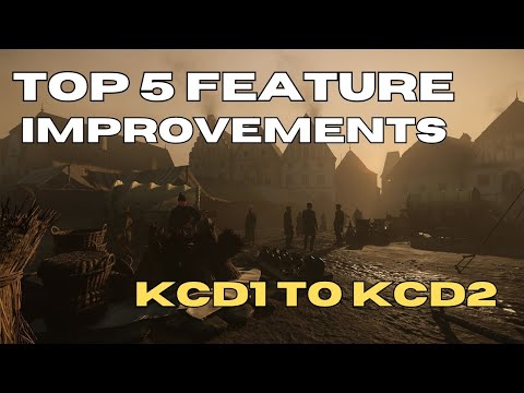 Kcd2 How Putdev Mode TOP 5 Feature Improvements From KCD to KCD2 - YouTube