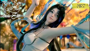 [Vietsub+Pinyin]Thiên sơn vạn thủy của em (你的万水千山) Remix – Hải Lai A Mộc (海来阿木) | Nhạc hot tiktok