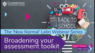 Broadening your Latin assessment toolkit