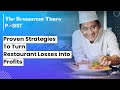 Proven strategies to turn restaurant losses into profits  the restaurant times