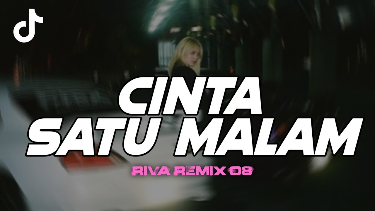 DJ CINTA SATU MALAM | BOOTLEG RIVA REMIX 