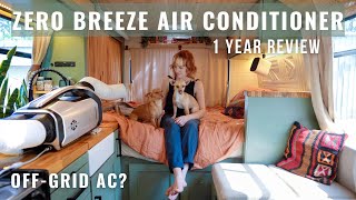 Zero Breeze Air Conditioner 1 Year Review - Zero Installation Off-Grid AC Solution for Bus Builds?