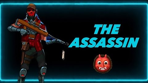 Slayer The Assassin