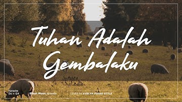 Tuhan Adalah Gembalaku - Mazmur 23 | (Piano Cover & Lirik) | PIANO SHEET MUSIC