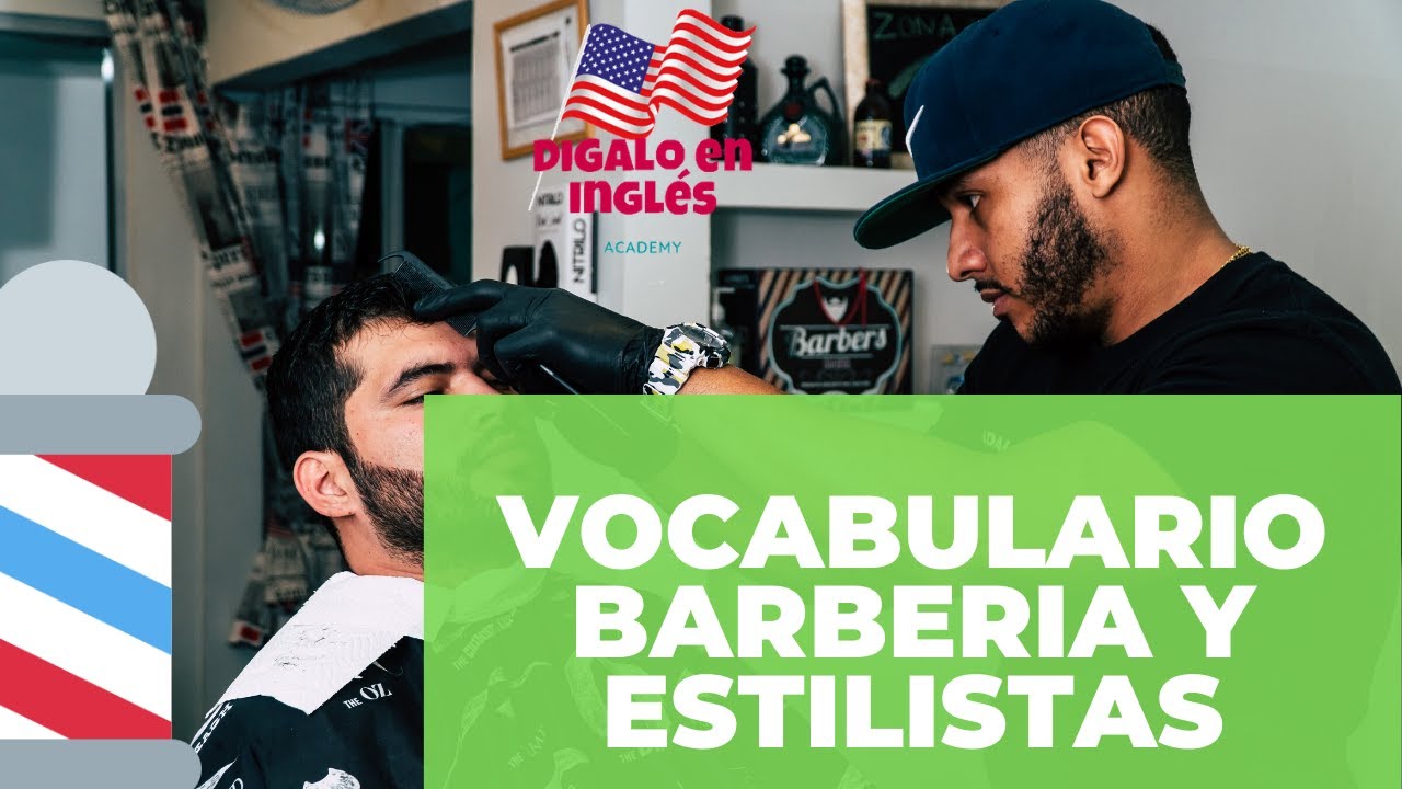 vocabulario para barberos y estilistas en inglés