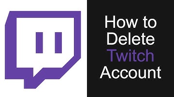 How to Delete Twitch Account on Android IOS