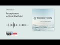 Acceptance w/ Emi Nietfeld | Attribution Ep. 19