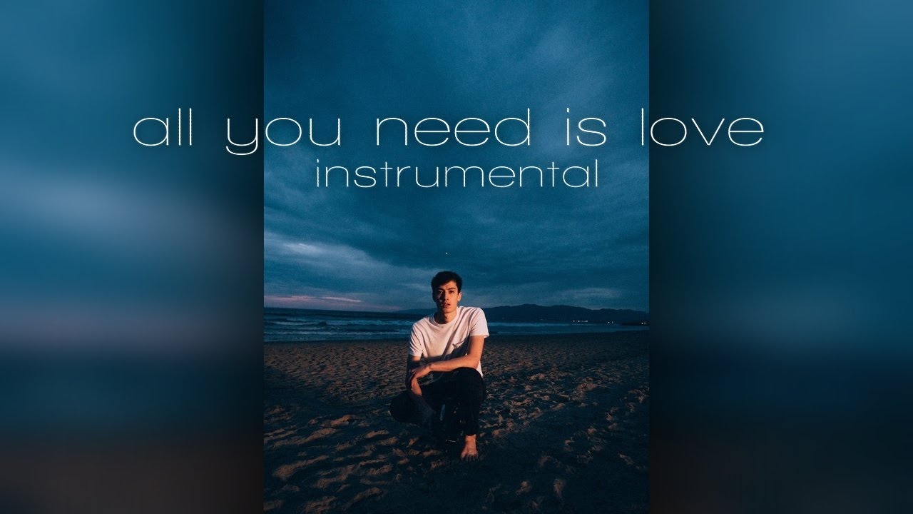 EDEN - all you need is love (Instrumental) - YouTube EDEN - all you need is love (Instrumental) - YouTube