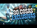 30 COSAS EXCLUSIVAS EN FREE FIRE // SI LAS TIENES TU CUENTA VALE ORO!!