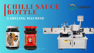 CHILI SAUCE GLASS BOTTLE LABELING MACHINE | STAR-WHEEL LABELER | HIGH SPEED LABELING EQUIPMENT
