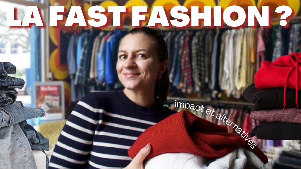 J'ARRÊTE LA FAST FASHION | Le guide ultime pour mieux consommer la mode, impacts et alternatives