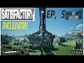 ITS HUGE!! - Satisfactory - EP. 5