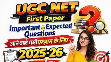 UGC Net Dec 2025 : Paper 1 Important & Expected MCQ | Teaching , Research Aptitude & Current affairs