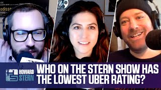 Who Has the Worst Uber Rating on the Stern Show Staff?