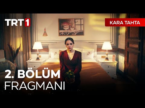 Kara Tahta 2. Bölüm Fragmanı