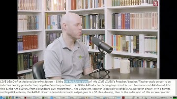 Assisted Listening System for Church Sunday School Class: 32Khz AM Transmitter & Receiver: LIVE demo