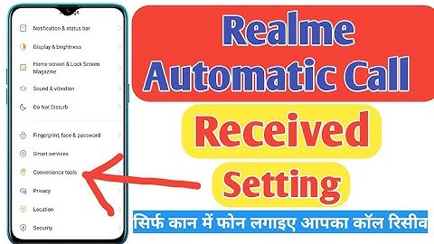 Realme auto ear call pickup !! Automatic Call received call ! Realme ! How to automatic call receive