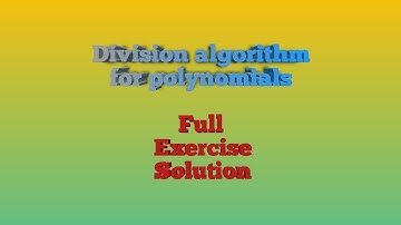 CBSE class 10 maths exercise 2.3 - Division algorithm for Polynomials