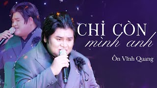 Chỉ Còn Mình Anh - Ôn Vĩnh Quang Cover | live at Phòng Trà Không Tên | Nhạc ngoại lời việt Lữ Liên