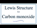 How to draw the lewis dot structure for carbon monoxide