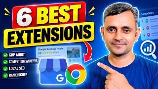 Top 6 GBP Chrome Extensions Every Local SEO Should Use in 2026 | For GMB Audit & Competitor Analysis