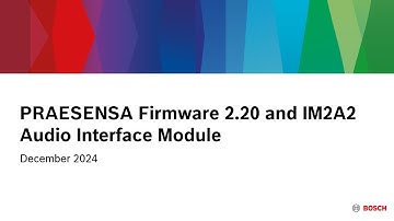 PRAESENSA - Introduction of the PRAESENSA Audio Interface module and other features