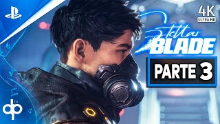 STELLAR BLADE Gameplay Español Latino Parte 3 PS5 | Walkthrough Sin Comentarios (4K 60FPS)