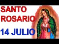 SANTO ROSARIO DE HOY MARTES 14 JULIO VIRGEN DE GUADALUPE MISTERIOS DOLOROSOS