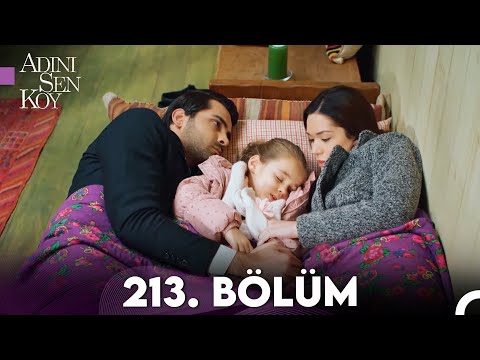 Adını Sen Koy 213. Bölüm (Uzun Versiyon)