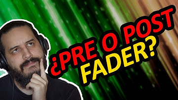 ¿Como se cuando usar envíos pre-fader o post-fader?