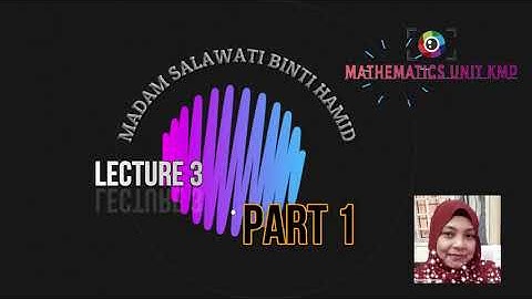 CHAPTER 1 (LECTURE 3 OF 3) PART 1