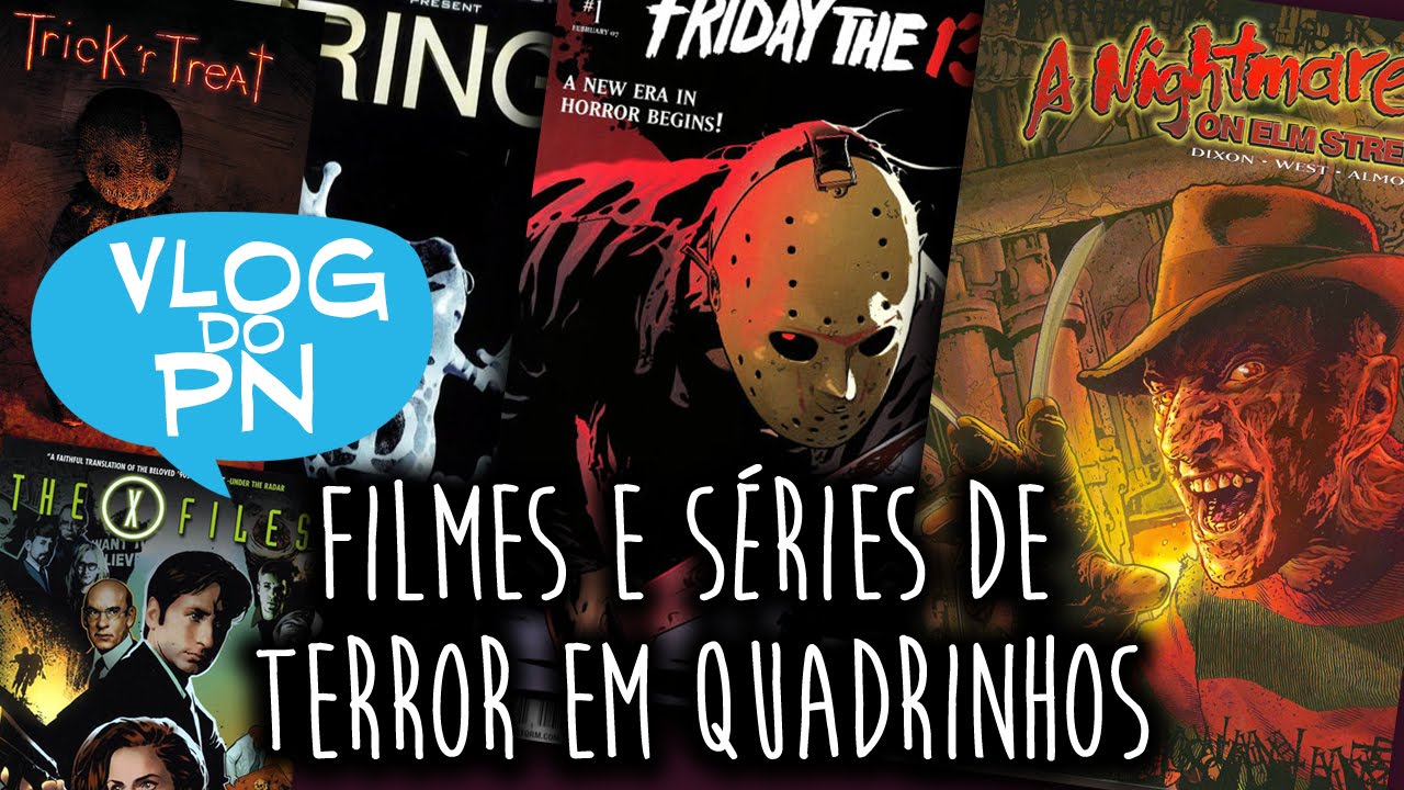 Quadrinhos de filmes e séries de Terror | Vlog do PN#53