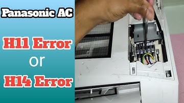 Panasonic Inverter AC H11 or H14 error code || Panasonic Ac Error Code || Jahir Technical