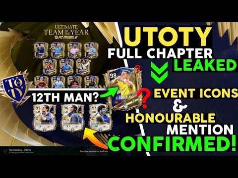 UTOTY CHAPTER LATEST LEAKS! 👀 | ALL CONFIRMED EVENT ICONS &amp; HONOURABLE MENTIONS | CR7 AS 12TH MAN? 🤔