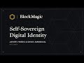Selfsovereign digital identity  block magic