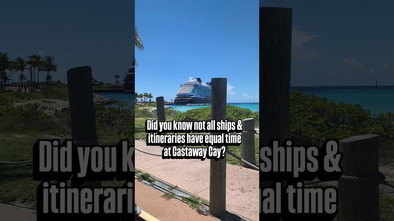 Not all Castaway Cay Days are Equal