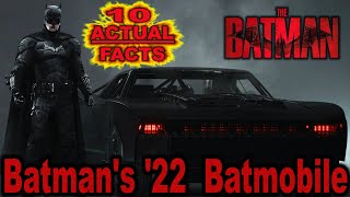 10 Actual Facts About Batman's '22 Batmobile - The Batman (2022)