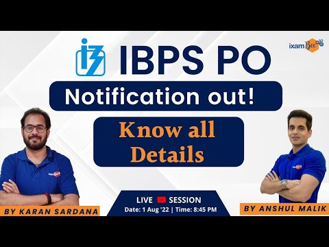 IBPS PO 2022 Notification Out | 6432 Vacancies | Know All Details from Karan Sardana & Anshul Malik