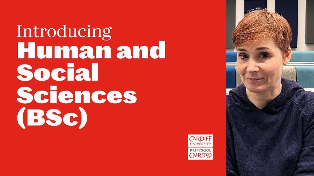 Course introduction: Human and Social Sciences (BSc) at Cardiff University