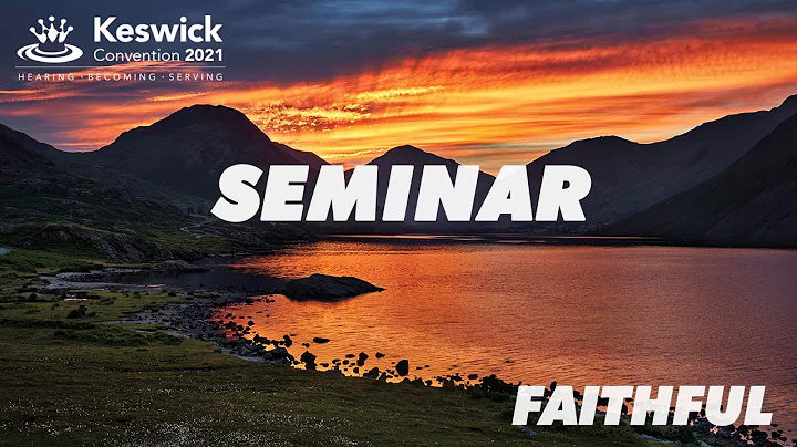 Seminar: Faithfulness in the home, Faithful in Mar...