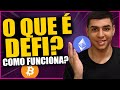 O QUE É DEFI? COMO FUNCIONA? COMO GANHAR DINHEIRO COM CRIPTOMOEDAS USANDO FINANÇAS DESCENTRALIZADAS