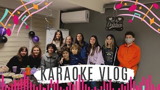 Karaoke, eğlence günü vlog