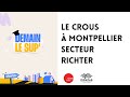 Demain le sup  le crous  montpellier cits u centre ville  richter