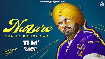 Nazare (Official Video) Sunny Randhawa | Street Gang Music | Sky Digital | New Punjabi Song 2023